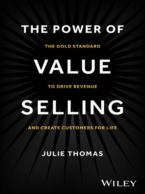 Title details for The Power of Value Selling by Julie Thomas - Available